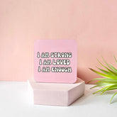 I Am Strong Coaster
